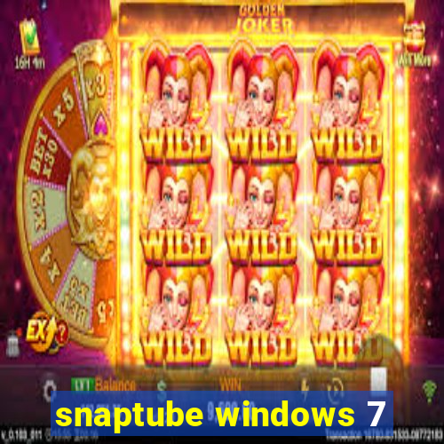 snaptube windows 7